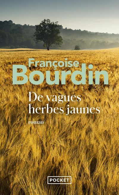 De vagues herbes jaunes