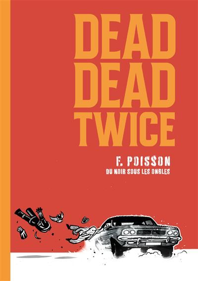 Dead Dead Twice