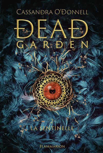 Dead Garden La Sentinelle