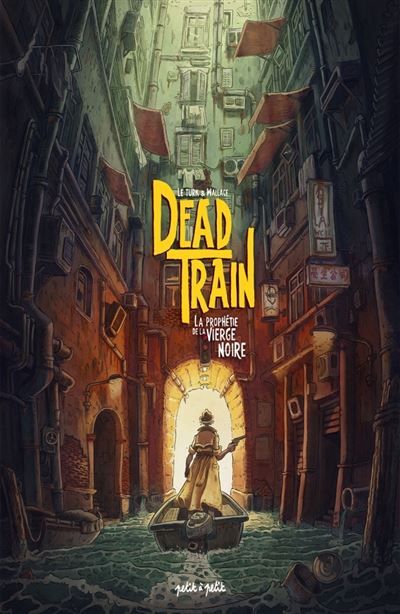 Dead Train T1 Tome 1 : La prophétie de la Vierge Noire