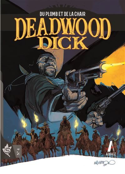 Deadwood Dick N°4 - Du plomb et de la chair