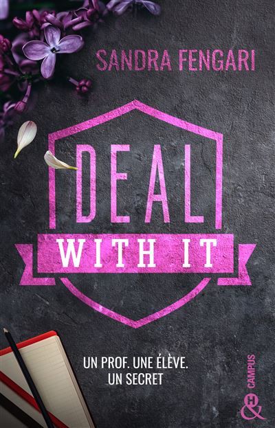 Deal With It Un prof. Une élève. Un secret