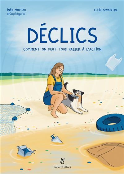 Déclics - Comment on peut tous passer à l'action