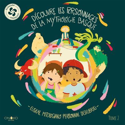 Découvre les personnages de la mythologie basque Tome 1