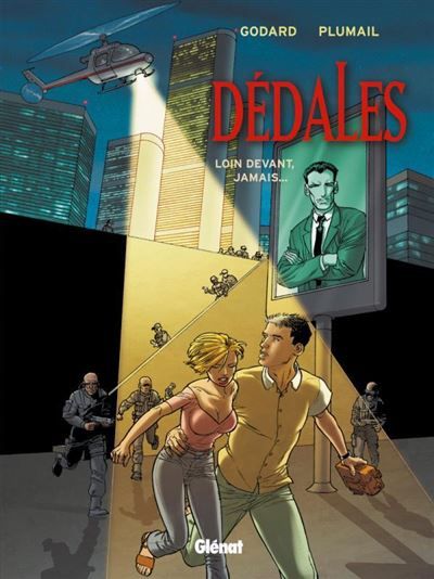 Dédales - Tome 02 Loin devant, jamais...