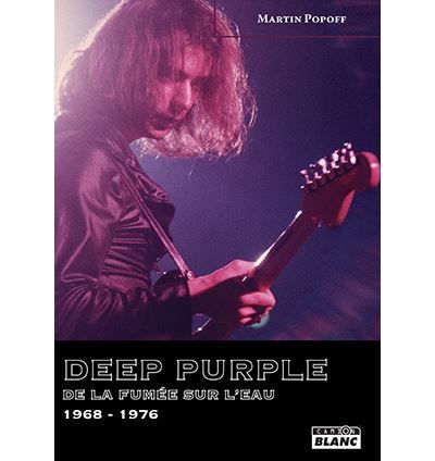 Deep Purple, de la fumée sur l'eau