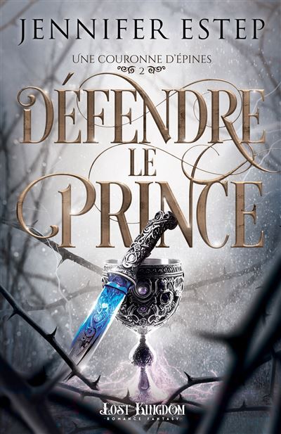 Défendre le prince Une couronne d'épines 2