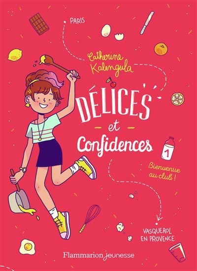 Délices & confidences Bienvenue au club !