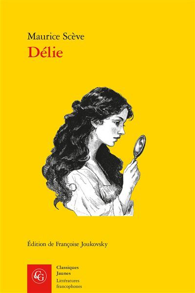 Délie Objet de plus haute vertu