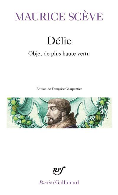 Délie Objet de plus haute vertu