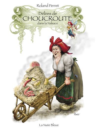 Delires de la choucroute dans la nalsace