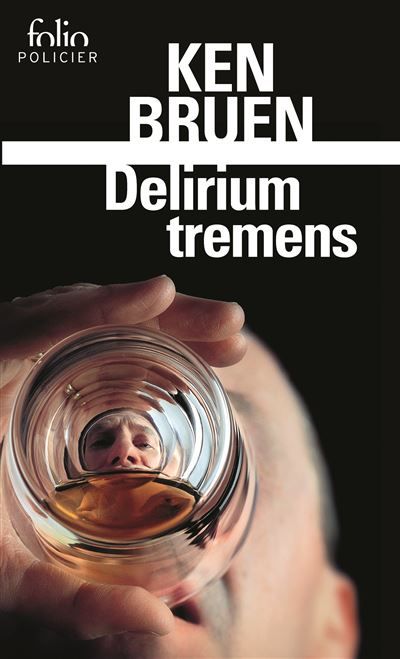 Delirium Tremens Une enquête de Jack Taylor