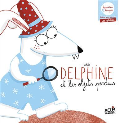 Delphine et les objets perdus Loupines et loupins