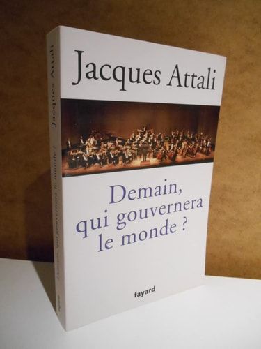 Demain, qui gouvernera le monde?