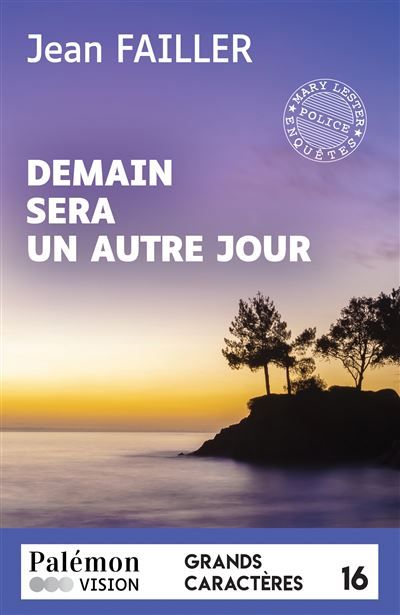 Demain sera un autre jour (Grands Caractères)