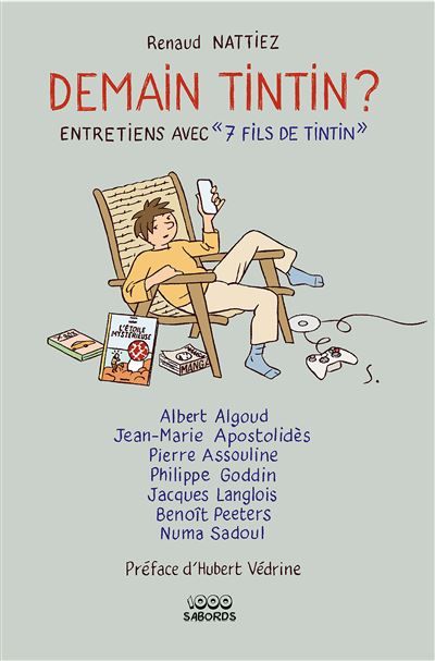 Demain tintin Entretiens avec 7 fils de tintin