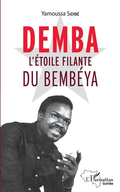 Demba l'étoile filante du Bembéya L'étoile filante du Bembéya