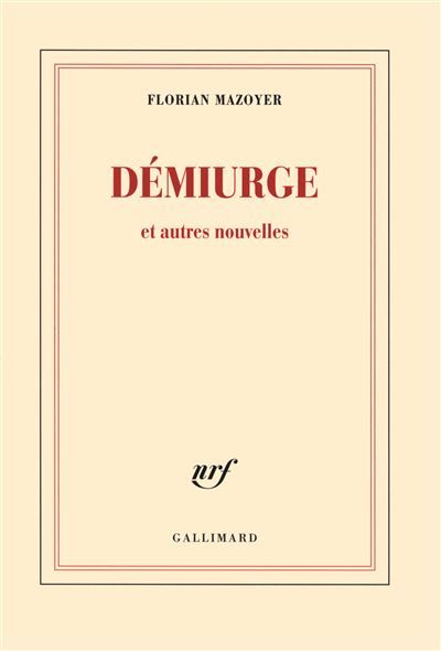 Démiurge et autres nouvelles