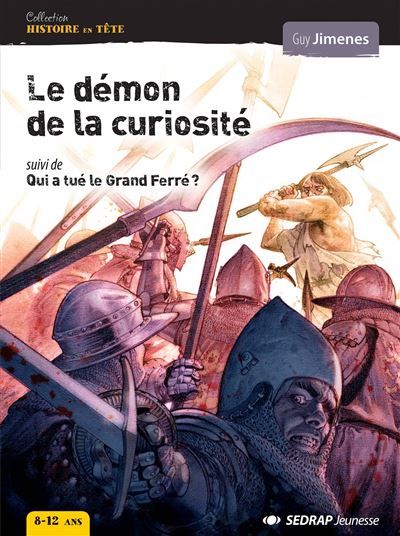 Demon de la curiosite - roman