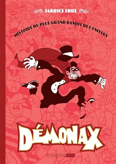 Démonax - Histoire du plus grand bandit de l'univers
