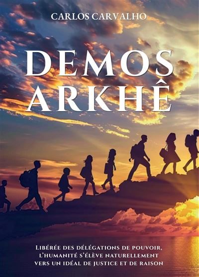 Demos Arkhê Roman d'anticipation explorant une utopie politique de justice et de raison