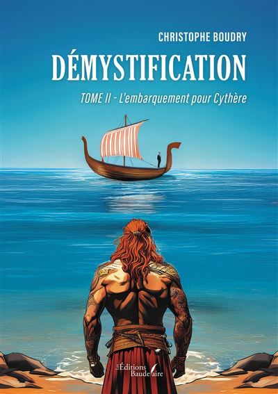 Démystification - Tome II L'embarquement pour Cythère