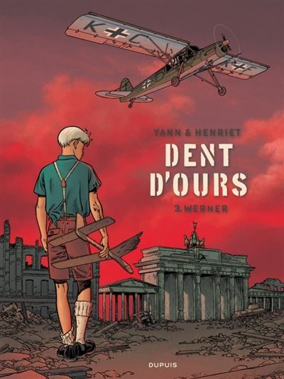 Dent d'ours - Tome 3 - Werner - Alain Henriet