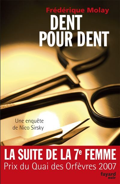 Dent pour dent Une enquête de Nico Sirsky