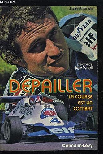 Couverture de Depailler la course est un combat par José Rosinski