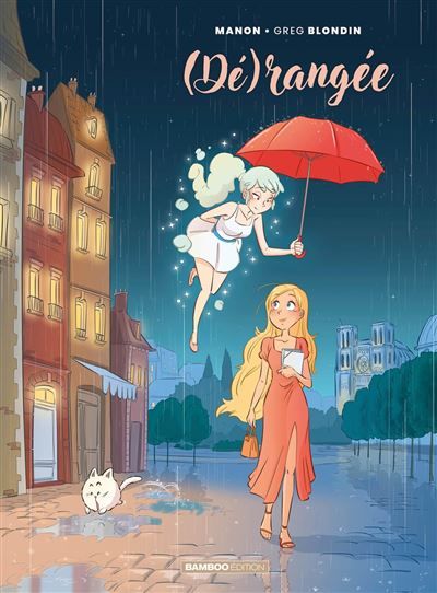 Dérangée - tome 01 - (Dé)rangée - Greg Blondin
