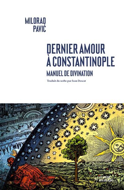Dernier Amour à Constantinople Manuel de divination