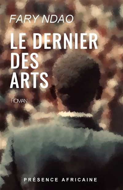 Dernier des arts (le)