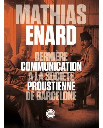Dernière communication à la Société proustienne de Barcelone