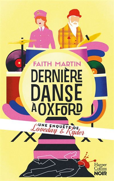 Dernière danse à Oxford Une nouvelle enquête de Loveday et Ryder, un cosy mystery 100% british