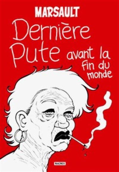 Dernière pute avant la fin du monde
