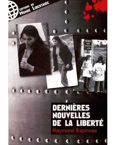 DERNIERES NOUVELLES DE LA LIBERTE - tome 2