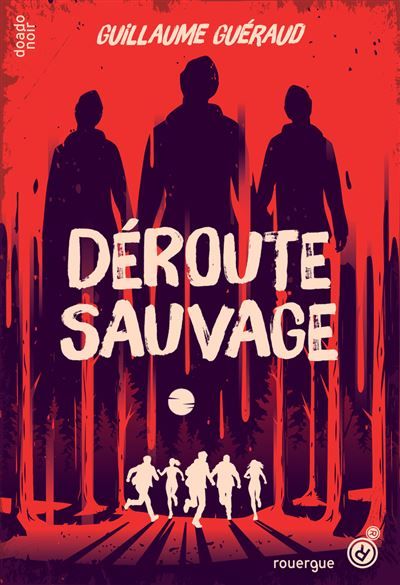 Déroute sauvage