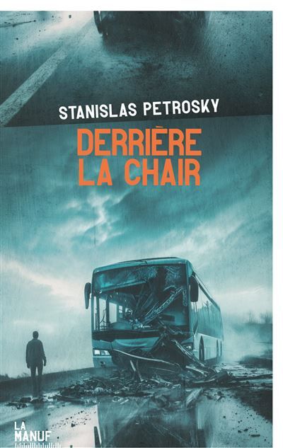Derrière la chair