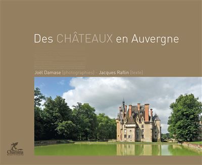 Des châteaux en Auvergne - Joël Damase