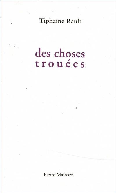 Des choses trouées