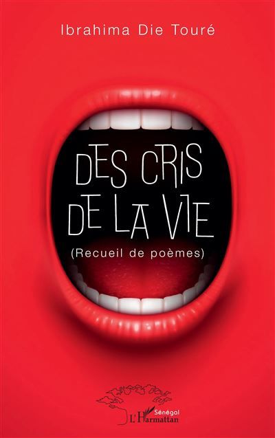 Des cris de la vie (Recueil de poèmes)