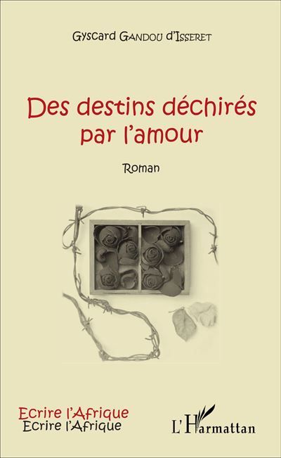 Des destins déchirés par l'amour Roman