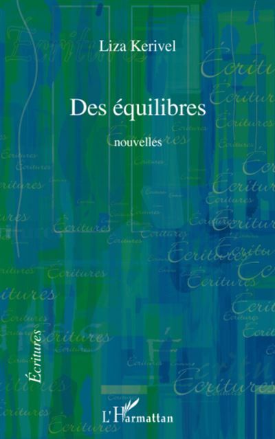 Des équilibres Nouvelles