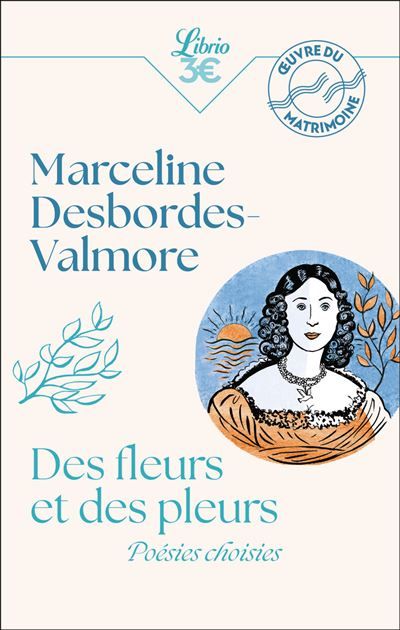 Des fleurs et des pleurs Poésies choisies