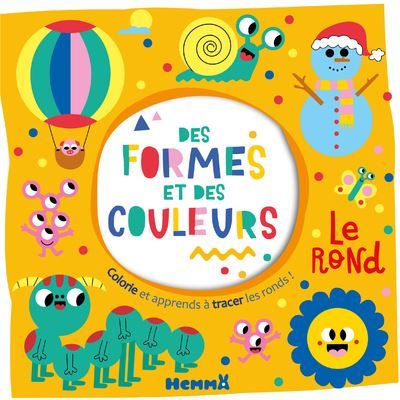 Des formes et des couleurs - Le rond - Colorie et apprends à tracer des ronds ! -  Monsieur Dupont