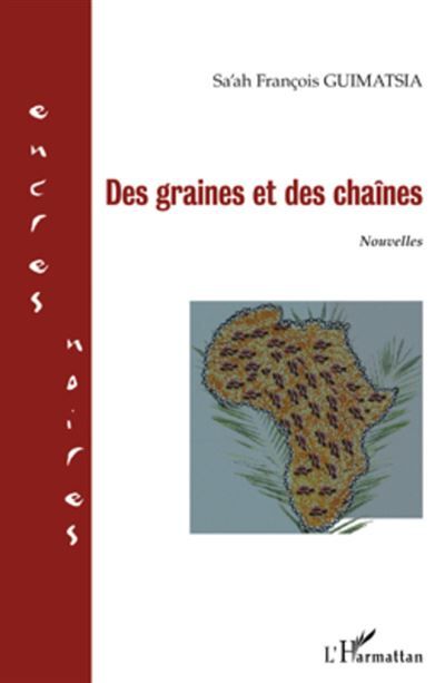 Des graines et des chaînes Nouvelles