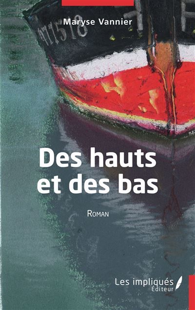 Des hauts et des bas Roman