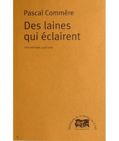 Des laines qui éclairent une anthologie, 1978-2009