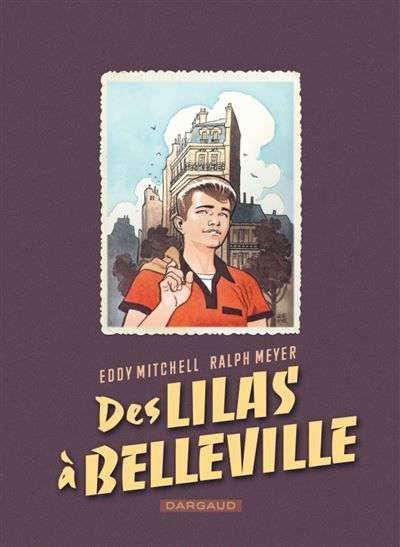 Des Lilas à Belleville - Ralph Meyer