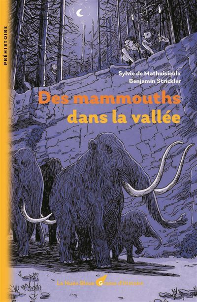 Des mammouths dans la vallée